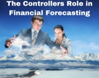 The Controllership Series - The Controllers Role in Financial Forecasting Not Found