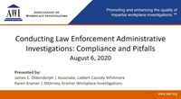 Conducting Law Enforcement Administrative Investigations; Compliance and Pitfalls Not Found