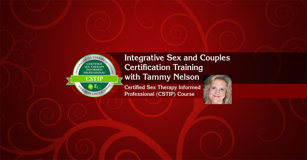 Integrative Sex And Couples Certification Training With Tammy Nelson