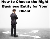 How to Choose the Right Business Entity for Your Client Not Found