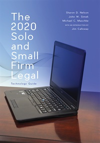The 2020 Solo and Small Firm Legal Technology Guide 13th Edition (e-book) 2