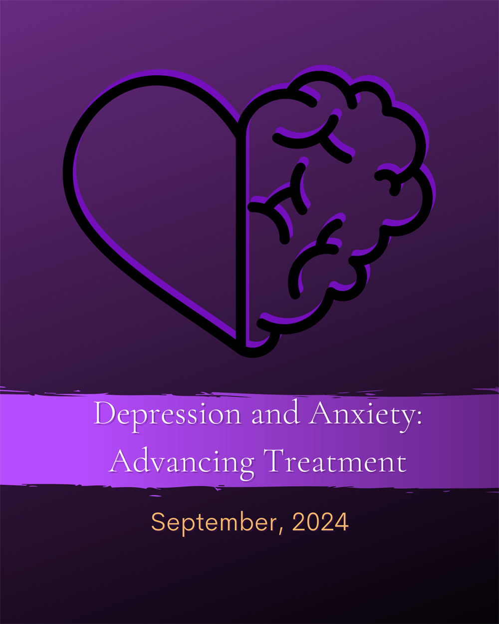 Anxiety and Depression : Advancing Treatment Conference