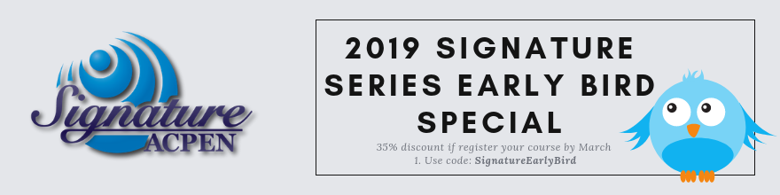 ACPEN Signature Series Early Bird Discount