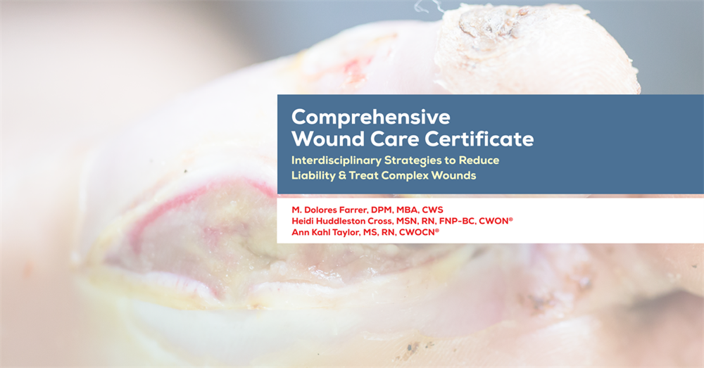 Wound Care Certificate Interdisciplinary Strategies to Reduce