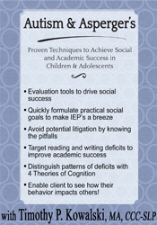 Timothy Kowalski - Autism & Asperger's: Proven Techniques to Achieve Social and Academic Success in Children & Adolescents
