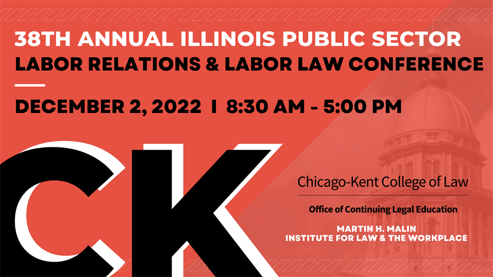 Chicago-Kent 38th Annual Public Sector Conference