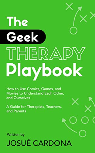 The Geek Therapy Playbook