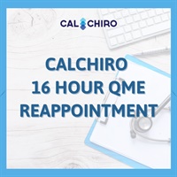 Image of CalChiro 16 Hour QME Reappointment - Santa Ana