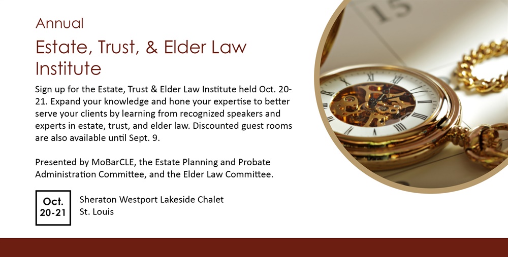 2022 Estate, Trust & Elder Law Institute