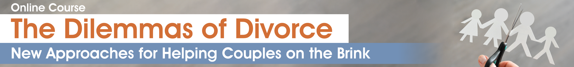 The Dilemmas of Divorce Online Course