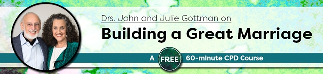 Drs. John and Julie Gottman on Building a Great Marriage