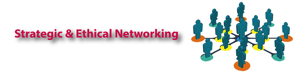 Strategic and Ethical Networking