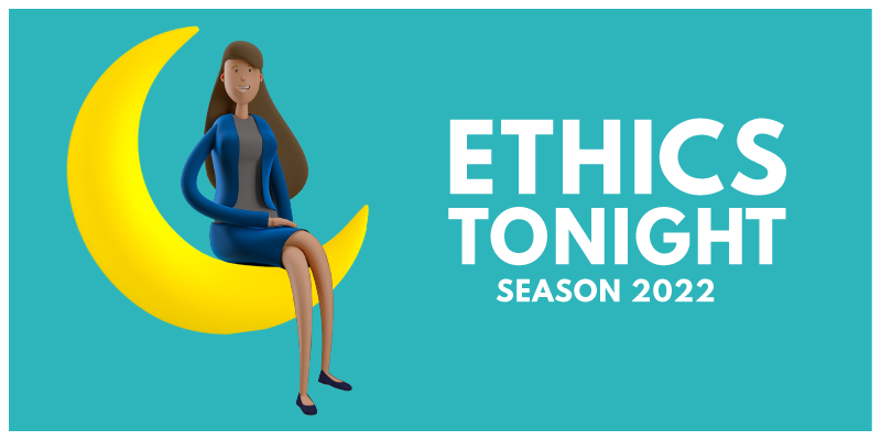 Ethics Tonight: Season 2022 – An ALPS Practice Management Program