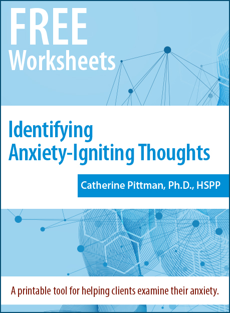 Identifying Anxiety-Igniting Thoughts Worksheets