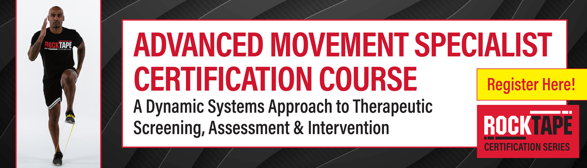 Advanced Movement Specialist Certification Course: A Dynamic Systems Approach to Therapeutic Screening, Assessment & Intervention