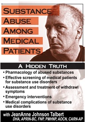 JeanAnne Johnson Talbert - Substance Abuse Among Medical Patients: A Hidden Truth