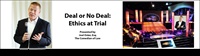 Deal or No Deal-Episode 1: Ethics on Trial  2