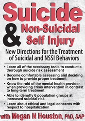 Meagan N. Houston - Suicide & Non-Suicidal Self Injury: New Directions for the Treatment of Suicidal and NSSI Behaviors