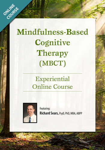 Mindfulness-Based Cognitive Therapy (MBCT): Experiential Online Course